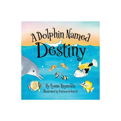 A Dolphin Named Destiny