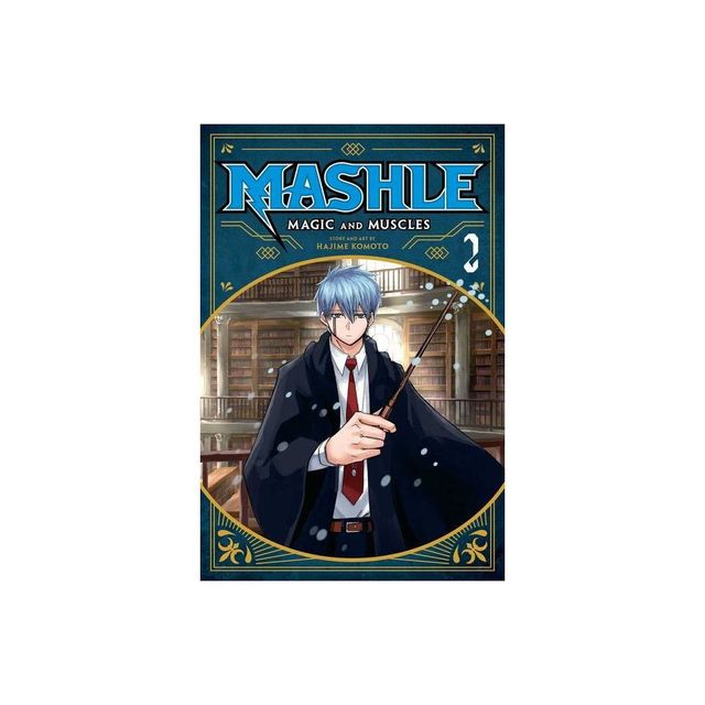 Mashle: Magic And Muscles, Vol. 2 - By Hajime Komoto (paperback) : Target