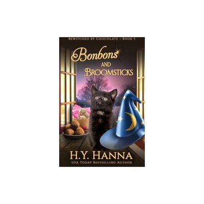 Bonbons and Broomsticks - (Bewitched by Chocolate Mysteries) by H y Hanna (Paperback)