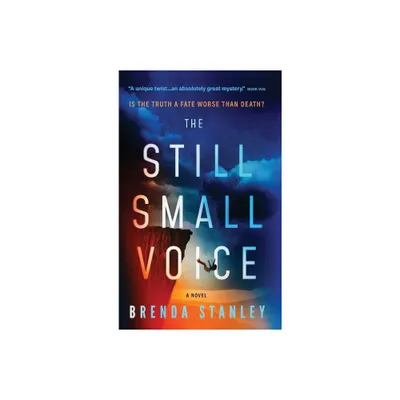 The Still Small Voice - by Brenda Stanley (Hardcover)