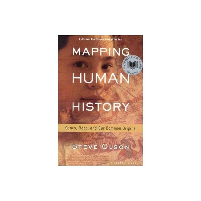 Mapping Human History - by Steve Olson (Paperback)