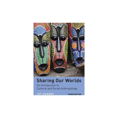 Sharing Our Worlds - 3rd Edition by Joy Hendry (Paperback)