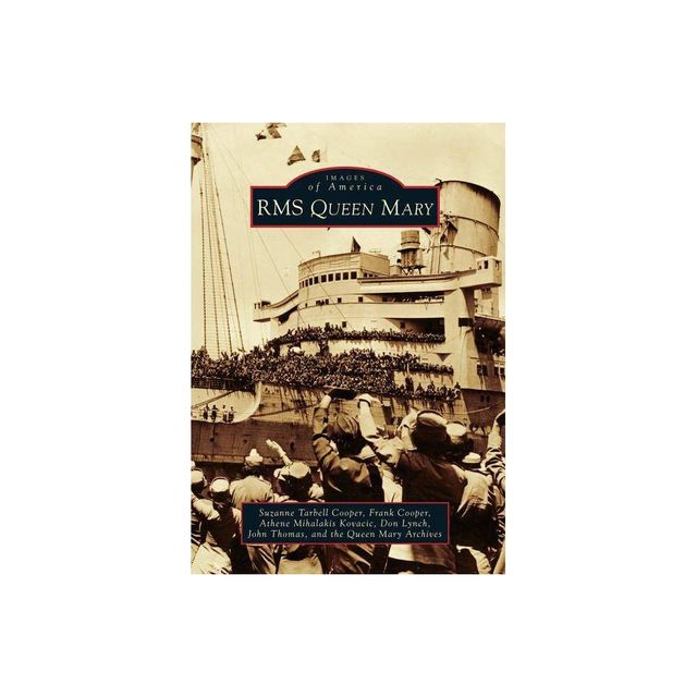 Rms Queen Mary - By Suzanne Tarbell Cooper ( Paperback )