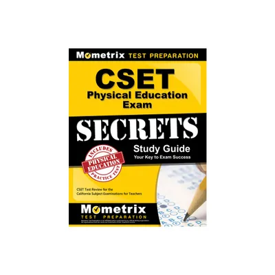 CSET Physical Education Exam Secrets Study Guide - (Mometrix Secrets Study Guides) by Mometrix California Teacher Certification Test Team