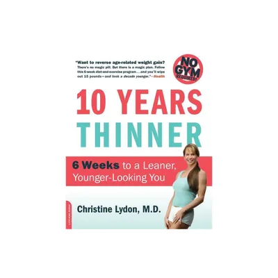 Ten Years Thinner - by Christine Lydon (Paperback)