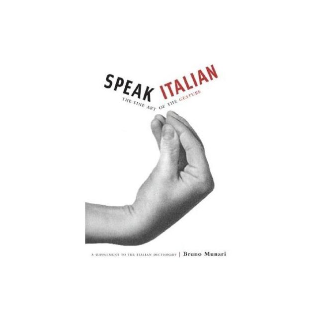 Speak Italian - by Bruno Munari (Paperback)