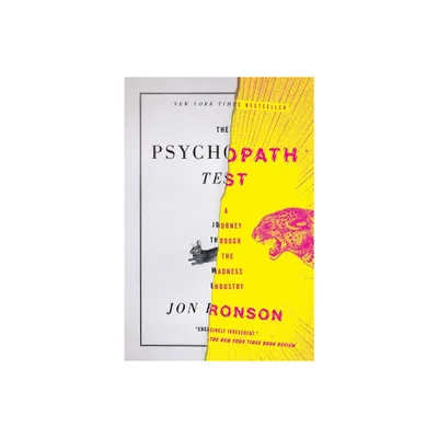 The Psychopath Test - by Jon Ronson (Paperback)