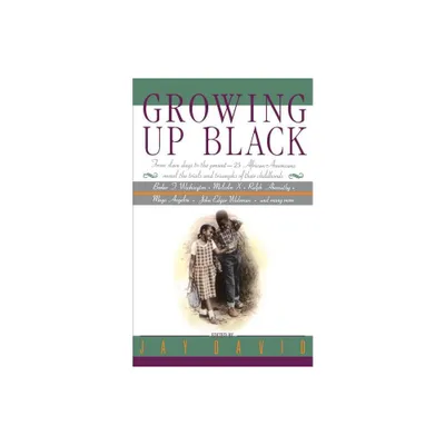 Growing Up Black - by Jay David (Paperback)