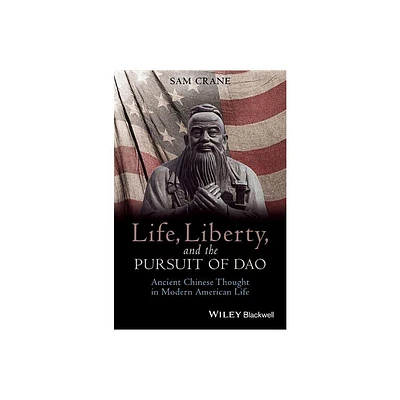 Life, Liberty, and the Pursuit of DAO - (Blackwell Public Philosophy) (Paperback)