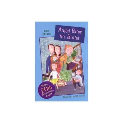 Angel Bites the Bullet - (Angel OLeary) 20th Edition by Judy Delton (Paperback)