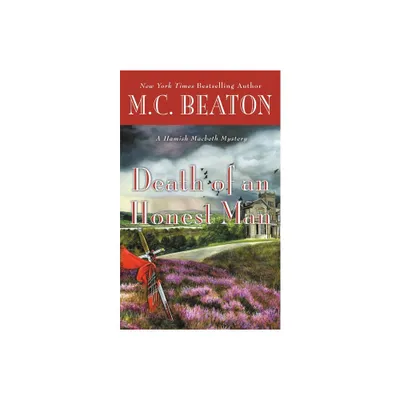 Death of an Honest Man - (Hamish Macbeth Mystery) Large Print by M C Beaton (Hardcover)