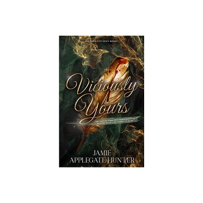 Viciously Yours - (Fae Kings of Eden) by Jamie Applegate Hunter (Paperback)