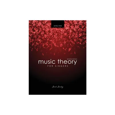 Music Theory for Singers Level 5 - 2nd Edition by Sandvig (Paperback)