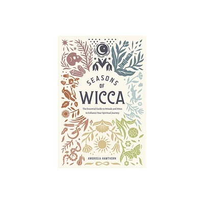 Seasons of Wicca - by Ambrosia Hawthorn (Paperback)