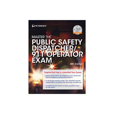 Master the Public Safety Dispatcher/911 Operator Exam - 4th Edition by Petersons (Paperback)