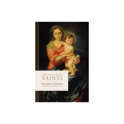 Transforming Saints - by Charlene Villaseor Black (Paperback)