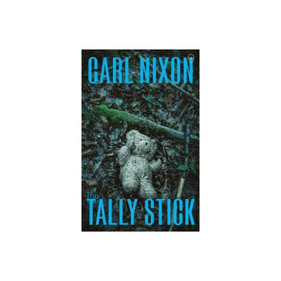 The Tally Stick - by Carl Nixon (Paperback)