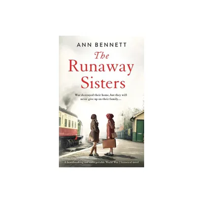 The Runaway Sisters - by Ann Bennett (Paperback)