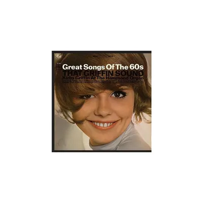 Kirby Griffin - That Griffin Sound: Great Song of the 60s (CD)