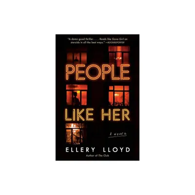 People Like Her - by Ellery Lloyd (Paperback)