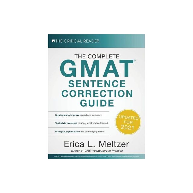 The Complete GMAT Sentence Correction Guide - by Erica L Meltzer (Paperback)