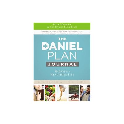 The Daniel Plan Journal - by Rick Warren (Hardcover)