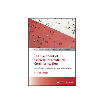 The Handbook of Critical Intercultural Communication