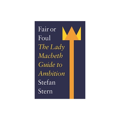 Fair or Foul - by Stefan Stern (Paperback)