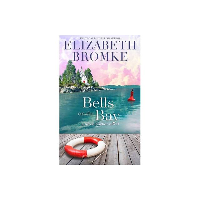 Bells on the Bay - by Elizabeth Bromke (Paperback)