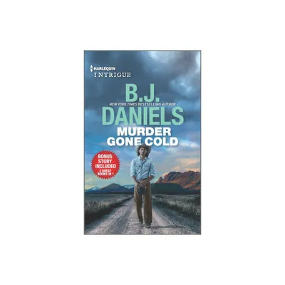 Murder Gone Cold & Crossfire - by B J Daniels (Paperback)