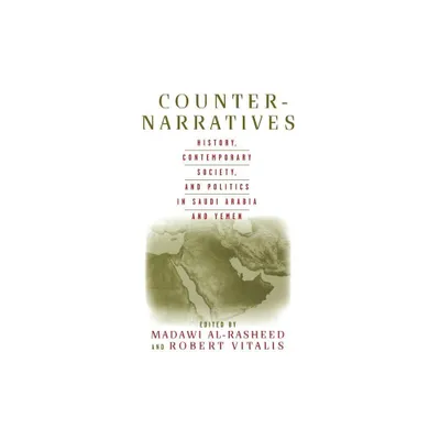 Counter-Narratives - by M Al-Rasheed & R Vitalis (Hardcover)