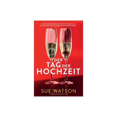 Der Tag der Hochzeit - by Sue Watson (Paperback)