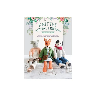 Knitted Animal Friends - by Louise Crowther (Paperback)