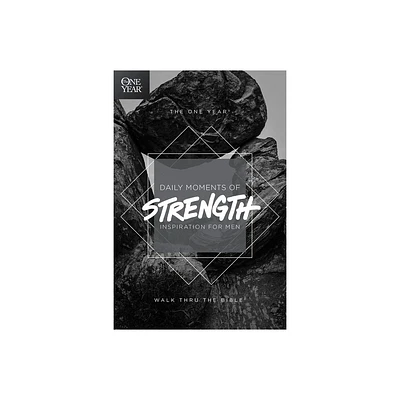 The One Year Daily Moments of Strength - (Paperback)