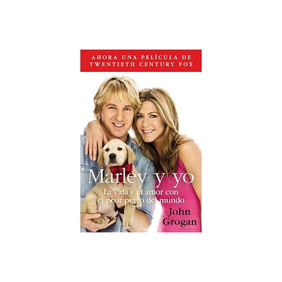 Marley y Yo - by John Grogan (Paperback)