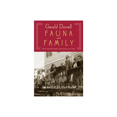 Fauna and Family - by Gerald Durrell (Paperback)