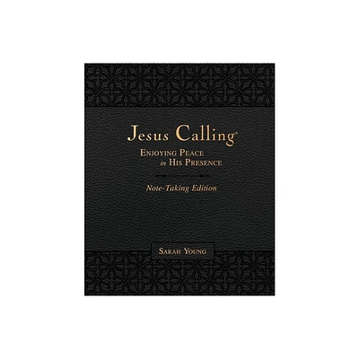 Jesus Calling Note Taking Edition (Leathersoft) (Black With Full Scriptures): Enjoying Peace In His Presence - by Sarah Young (Paperback)