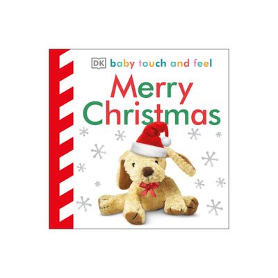 Baby Touch and Feel Merry Christmas - (Hardcover)