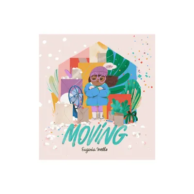 Moving - by Eugenia Mello (Hardcover)