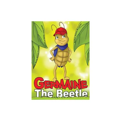 Germaine the Beetle - by Lovato M Janice (Hardcover)