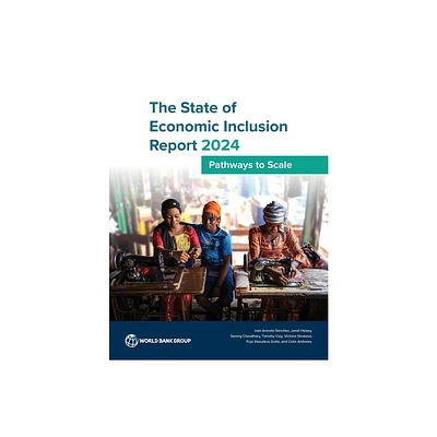 The State of Economic Inclusion Report 2024 - (Paperback)