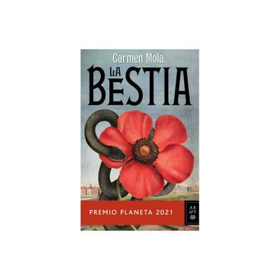 La Bestia: Premio Planeta 2021 - by Carmen Mola (Paperback)