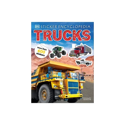 Sticker Encyclopedia Trucks - (Sticker Encyclopedias) by DK (Paperback)