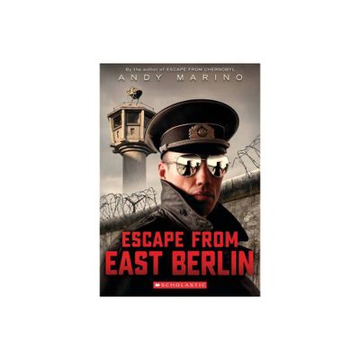 Escape from East Berlin (Escape from #2) - by Andy Marino (Paperback)