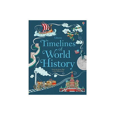 Timelines of World History - by Jane Chisholm (Hardcover)