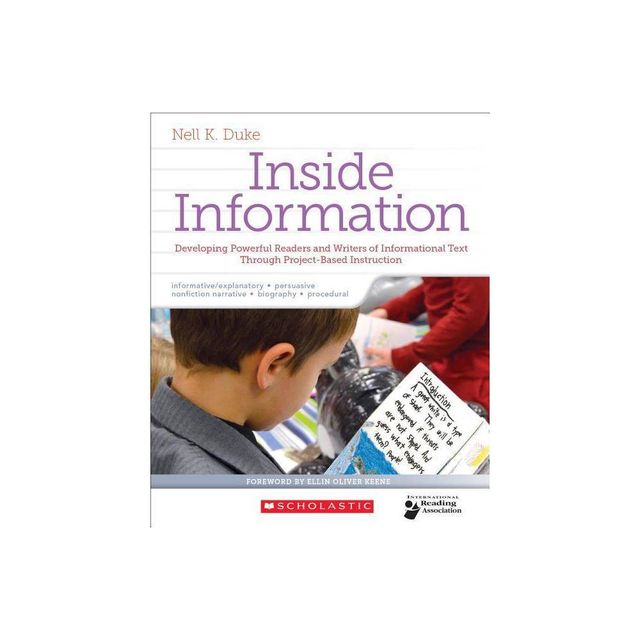 Inside Information - by Nell Duke (Paperback)