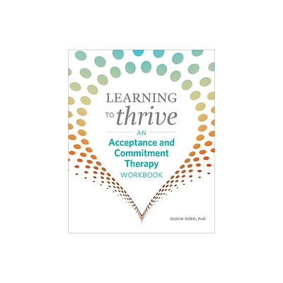 Learning to Thrive - by Giulia Suro (Paperback)