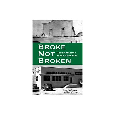 Broke, Not Broken - (American Liberty and Justice) by Broadus Spivey & Jesse Sublett (Hardcover)