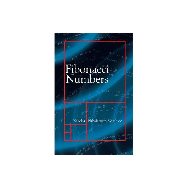 Fibonacci Numbers - (Dover Books on Mathematics) by Nikolai Nikolaevich Vorobev (Paperback)