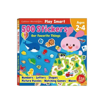 Play Smart 500 Stickers Our Favorite Things - by Gakken Early Childhood Experts (Paperback)